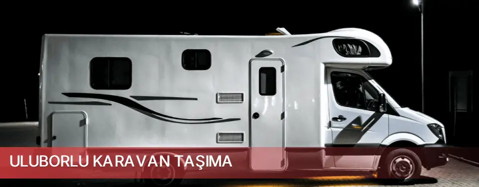 Uluborlu İlçemi Karavan Taşıma